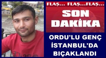 İstanbul’da Bıçaklandı