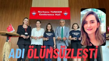 -“Nurbanu Tuncer Konferans Salonu Açılısı Yapıldı.