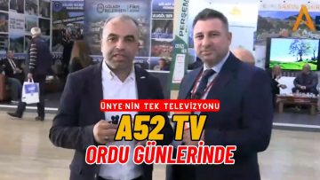 A52 TV ORDU GÜNLERİNDE