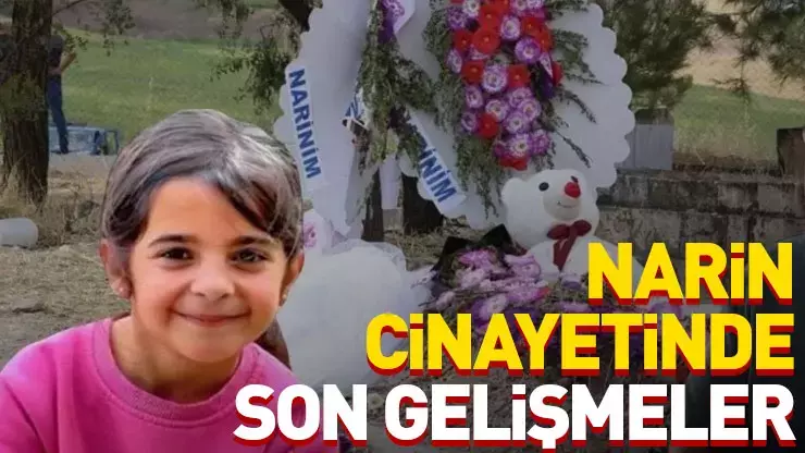 Narin Cinayetinde Yeni Delil