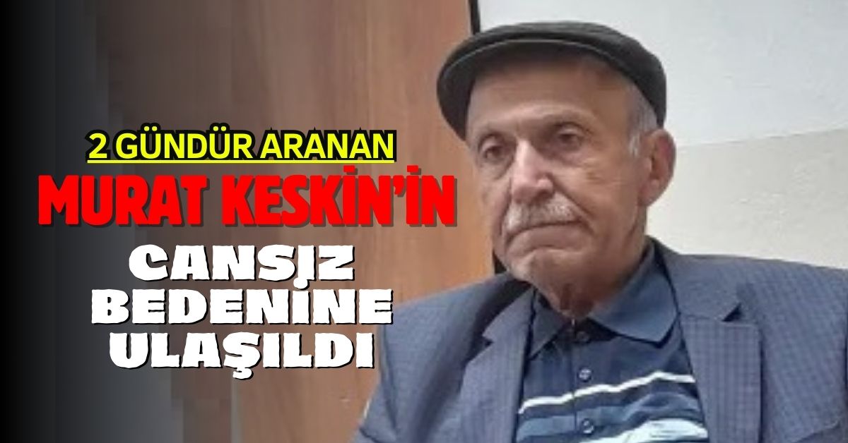 Ünye’de Kayıp Murat Keskin’den Acı Haber