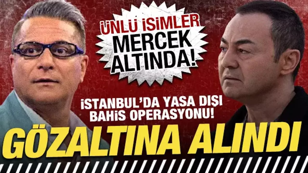 SERDAR ORTAÇ VE MEHMET ALİ ERBİL’E YASA DIŞI BAHİS SORUŞTURMASI