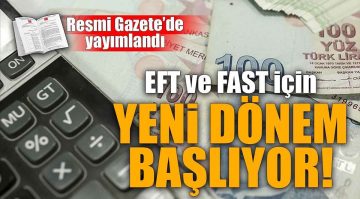 EFT ve FAST İşlemlerinde Ek Ücretler Kaldırıldı