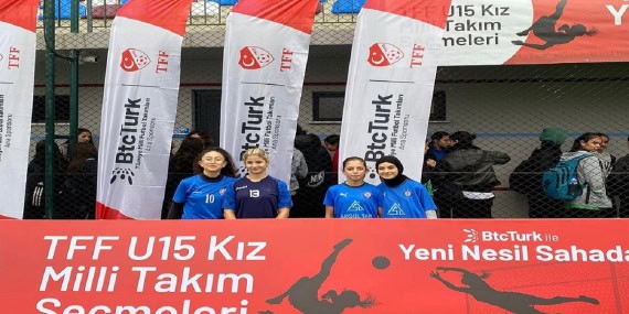 U15 Kız Milli Takım Seçmelerini Katıldık